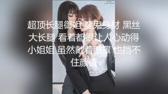 范冰冰，邻居姐姐和年轻男子无休止的做爱