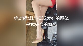 【肌肉佬寻花】第三场第三次约巨乳妹，操哭了，罕见巨乳极品尤物，乳浪翻滚淫荡刺激