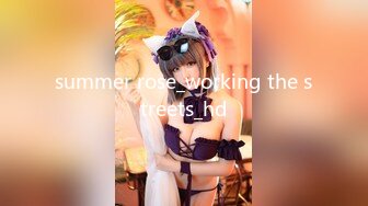 summer rose_working the streets_hd