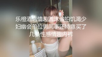 lo裙晋江高颜值女神晓晓极品身材各种制服丝袜啪啪口活超级棒 (2)