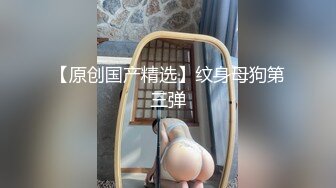 《云盘高质秘泄密》露脸才是王道！单纯苗条身材小姐姐被渣男慢慢调教成骚母L~各种啪啪干完B洞干屁眼无水原档