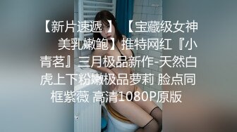 -内射特写（微露脸）！娥罗多姿的反差女友！Chinesehomemadevi_16451930042524879