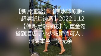 2024-9-10酒店实录 “古代仙女”穿越到现代被大哥操的欲仙欲死