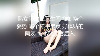 你理想中的大学学姐，高颜值还超级骚，主动口交女上位扭动抽插呻吟