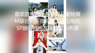 声音嗲嗲温柔无毛妹子啪啪深喉口交骑坐自己动猛烈撞击妹子操得很开心