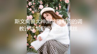 【新片速遞】短发轻熟女经典蝴蝶逼户型，特写手指揉搓阴蒂，露脸口交挑逗阴茎对白刺激