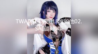 【新片速遞】有点漂亮❤️-兮媛baby-❤️：啊啊爸爸太爽了，女儿好痒好想要，两根手指不含糊，扣得阴道响响的声音！