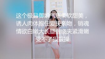 -房东的天眼系统带你从天使视角偷窥女租客带男友啪啪