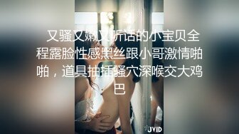 卖萌希瑞。男：你怕痛吗  女孩：不怕，待会你把我手绑起来，别滴到乳头，啊不要爸爸不要