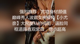 反差大学生漂亮妹子分手后男友泄愤曝光热恋时啪啪自拍美女吹箫一流堪比会所高级技师1