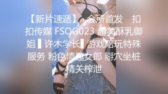 STP15557 腰细大白美臀妹子，超近距离特写摸逼倒立口交侧入猛操