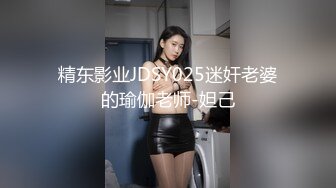 和女友居家真实自拍爱爱妹纸是极品睡衣非常性感