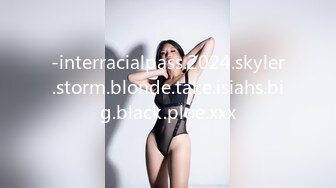 -interracialpass.2024.skyler.storm.blonde.take.isiahs.big.black.ploe.xxx